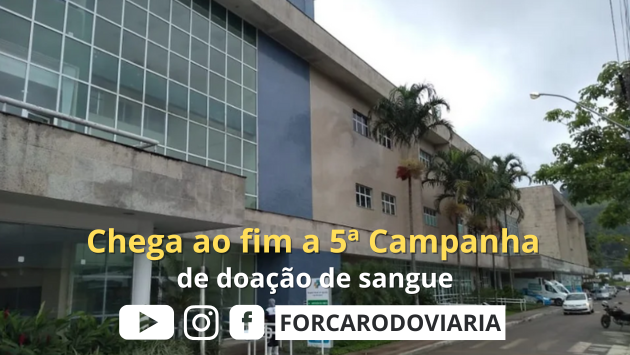Chega ao fim a 5ª Campanha de doação de sangue