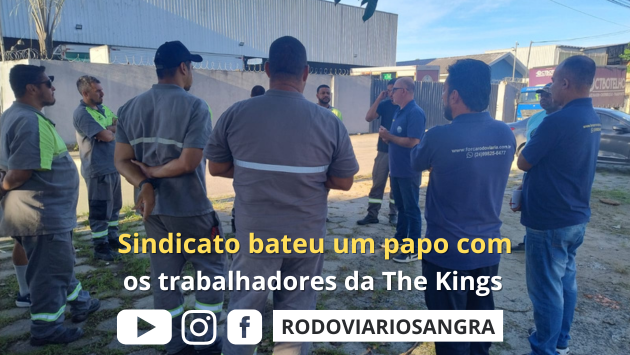 Sindicato bateu um papo com os trabalhadores da The Kings